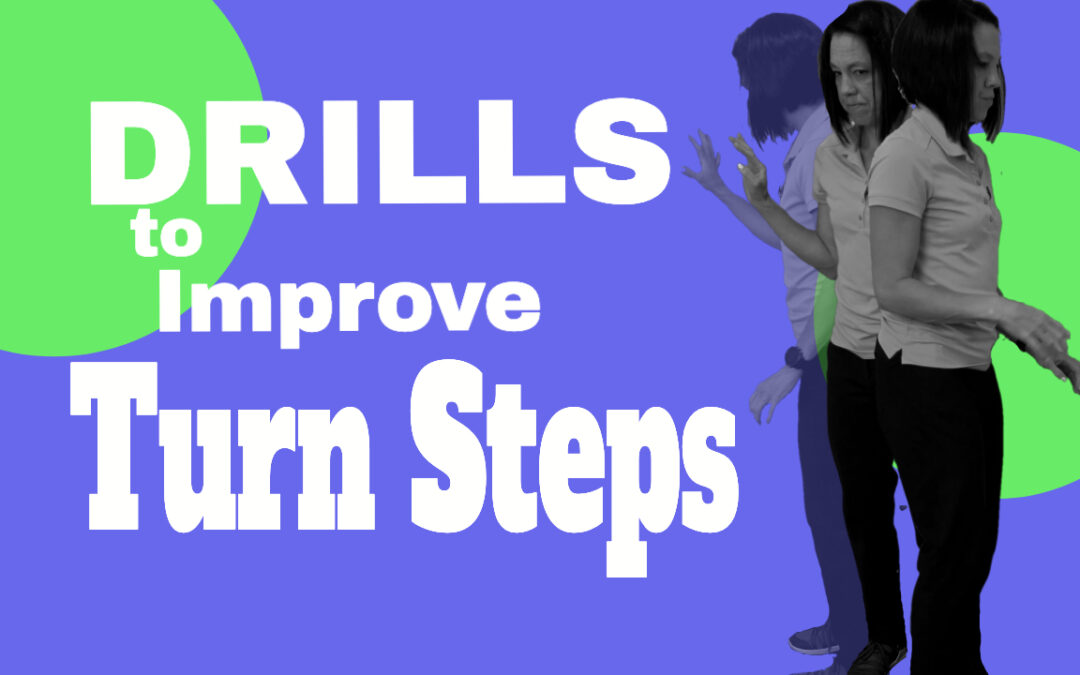 Neurologic Rehabilitation: Master Turn Steps